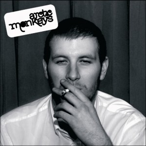 Whatever People Say I Am, Thats What Im Not - Arctic Monkeys Whatever People Say I Am, Thats What Im Not - Arctic Monkeys