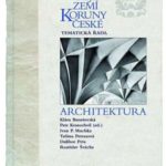 Architektura – Tematická řada: Velké dějiny zemí koruny české