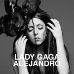 Lady GaGa má svého Alejandra