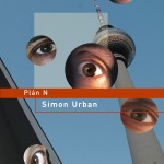 Simon Urban: Tajemná záře nad východním Německem