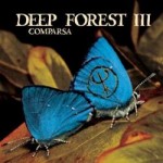 DEEP FOREST legenda na poli world music