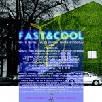 FAST & COOL