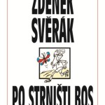 Zdeněk Svěrák: Po strništi bos