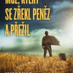 Žít si tak bez peněz… 