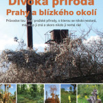 Divoká příroda v Praze?