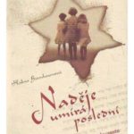 Halina Birenbaumová – Naděje umírá poslední