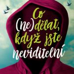 Neviditelnost jako lék na akné?
