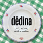 Dědina – a třeba i ta vaše