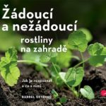 Plevel není vždy nežádoucí