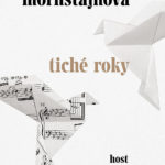 Tajemství ukrytá za záclonou ticha