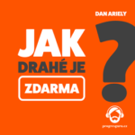 Behaviorální ekonomie: Jak drahé je zdarma?