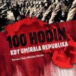 100 hodin, kdy umírala republika
