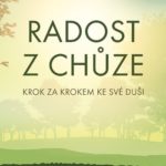 Dopřáváte si radost z chůze?