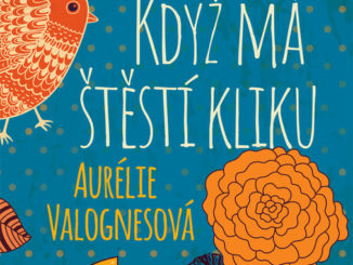 Kdyz ma stesti kliku