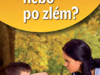 Po dobrem nebo po zlem