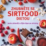 Štíhlejší za dva týdny – se sirtfood
