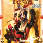 DEADPOOL, MILÁČEK PUBLIKA 3: NĚCO TADY SMRDÍ