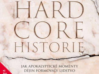 Audiokniha Hardcore historie Dan Carlin