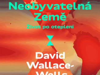 Audiokniha Neobyvatelna Zeme Zivot po otepleni David Wallace Wells