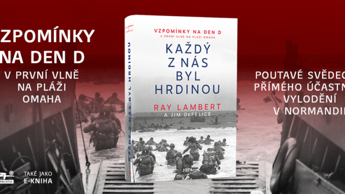 Kazdy z nas byl hrdinou Zdroj jota.cz