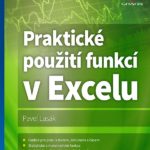 Praktické použití funkcí v Excelu