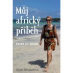 Africký příběh Hany Hindrákové