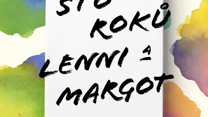 sto roku lenni a margot