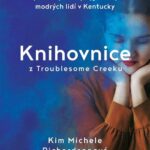 Knihovnice z Troublesome Creeku