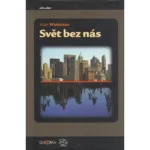 Co bude po nás?