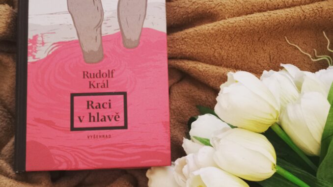 Raci v hlavě - vlastní archiv