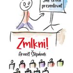 Zmlkni!
