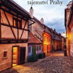 Zapomenutá tajemství Prahy