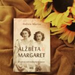 Alžběta a Margaret: důvěrný svět královských sester