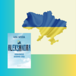 Aleksandra: ukrajinská rodinná sága