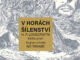 v horach silenstvi