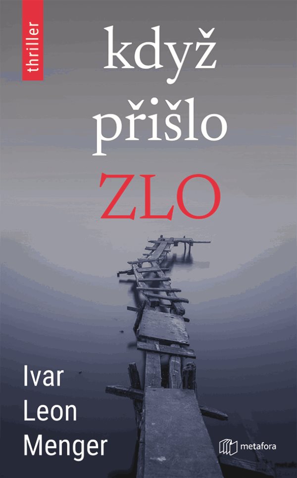 Kdyz prislo zlo Menger