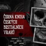 Černá kniha českých bestiálních vrahů