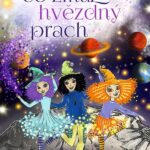 Co zmůže hvězdný prach