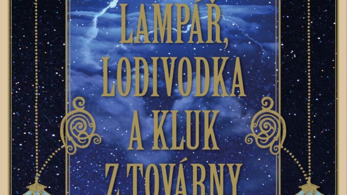 files e 5437 lampar lodivodka a kluk z tovarny na slzy files e 5437 lampar lodivodka a kluk z tovarny na slzy