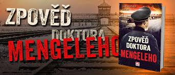 zpoved doktora mengeleho