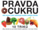 Audiokniha Pravda o cukru Jessie Inchauspe