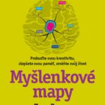 Myšlenkové mapy – paprskovité myšlení zářivé budoucnosti