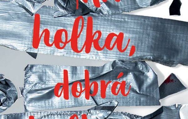 Kniha Mrtva holka dobra holka cast druha Jacksonova Grada 600 0 fit