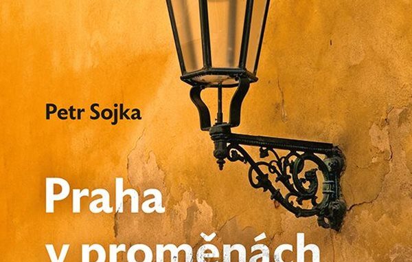 Praha v promenach casu Sojka Grada