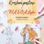 Nakreslete si dívčí postavy v manga stylu