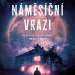 Krimi příběhy: Náměsíční vrazi