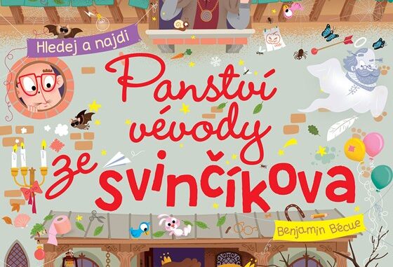 Panství vévody ze Svinčíkova zdroj www.albatrosmedia.cz