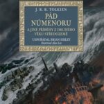 Pád Númenoru – nejnovější přírůstek knižní sbírky Tolkienova díla