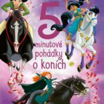 5 důvodů pro 5minutové pohádky o koních z edice Disney: Princezny