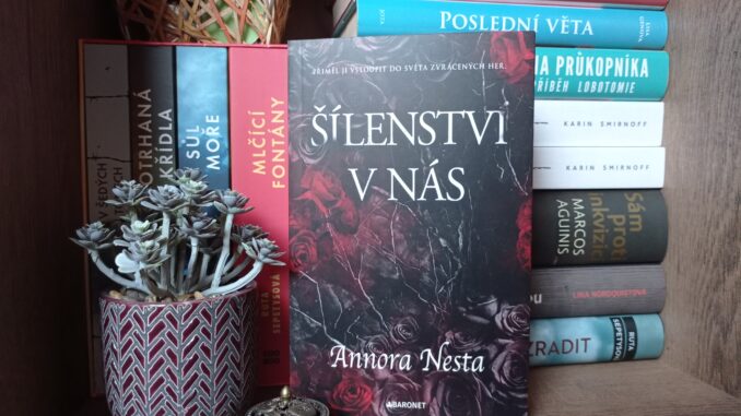 Šílenství v nás